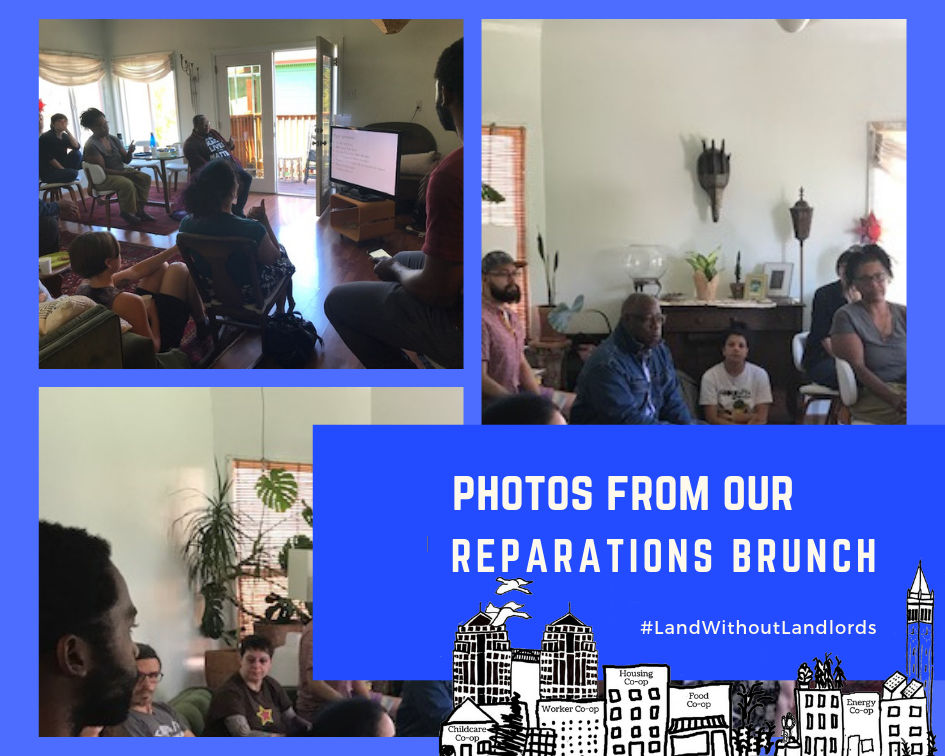 Reparations Means #LandWithoutLandlords